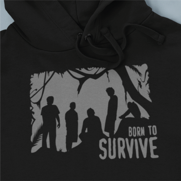 Born To Survive | Hoodie | Black