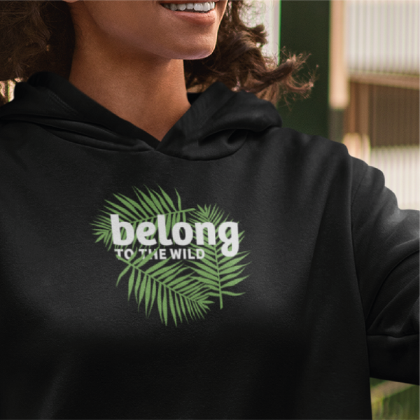 Belong To The Wild Hoodie